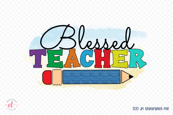 Download Blessed Teacher PNG, Sublimation PNG - Sublimation png Collection
