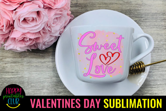Download Sweet Love Valentines Sublimation PNG - Sublimation png Collection