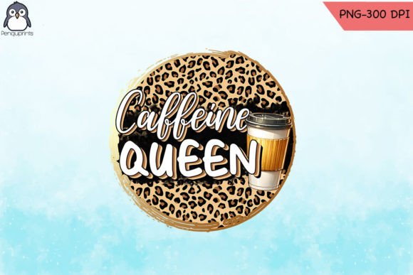 Download Caffeine Queen Funny Mom Sublimation PNG - Sublimation png Collection